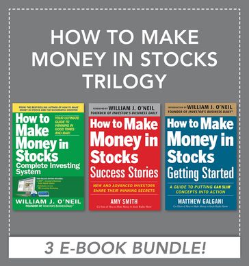 How to Make Money in Stocks Trilogy - Matthew Galgani - Amy Smith - William J. O