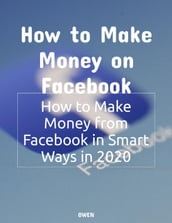 How to Make Money on Facebook