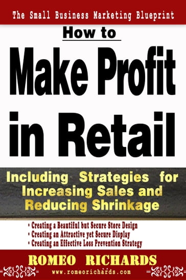 How to Make Profit in Retail - Romeo Richards