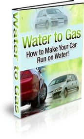 How to Make Your Car Run on Water!