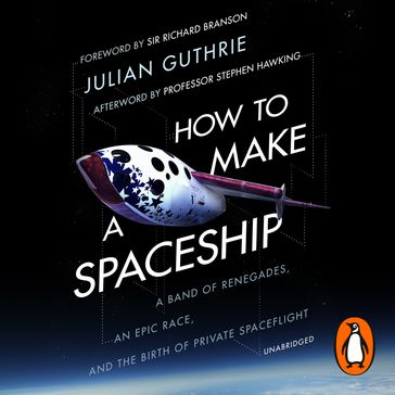 How to Make a Spaceship - Julian Guthrie