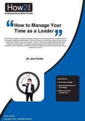 How to Manage Your Time as a Leader