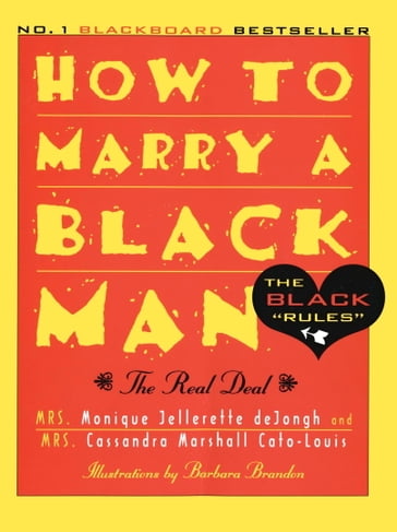 How to Marry a Black Man - Cassandra Cato-Louis - Monique Jellerette Dejongh