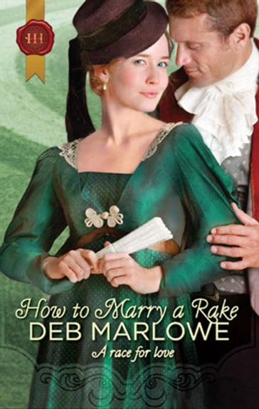 How to Marry a Rake - Deb Marlowe