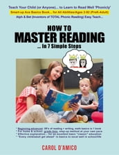 How to Master Reading... In 7 Simple Steps: Ace Basics