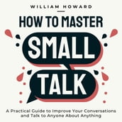 How to Master Small Talk