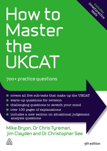 How to Master the UKCAT - Chris John Tyreman - Dr. Christopher See - Jim Clayden - Mike Bryon