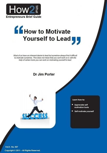 How to Motivate Yourself to Lead - Dr Jim Porter