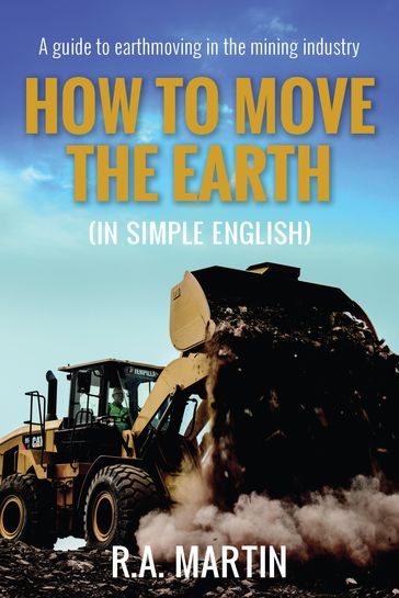 How to Move the Earth (In Simple English) - R.A. Martin