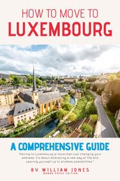 How to Move to Luxembourg
