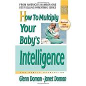 How to Multiply Your Baby s Intelligence