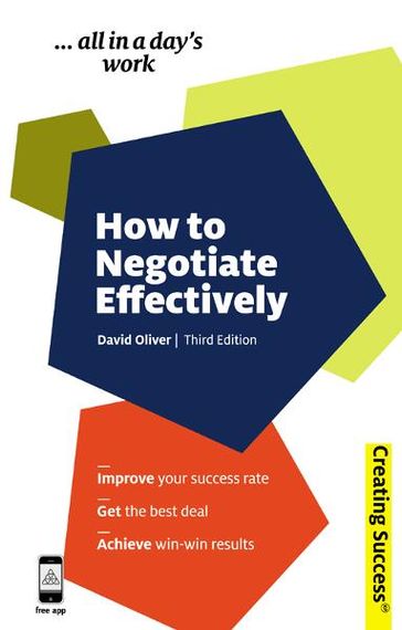 How to Negotiate Effectively - David Oliver