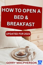 How to Open a Bed & Breakfast