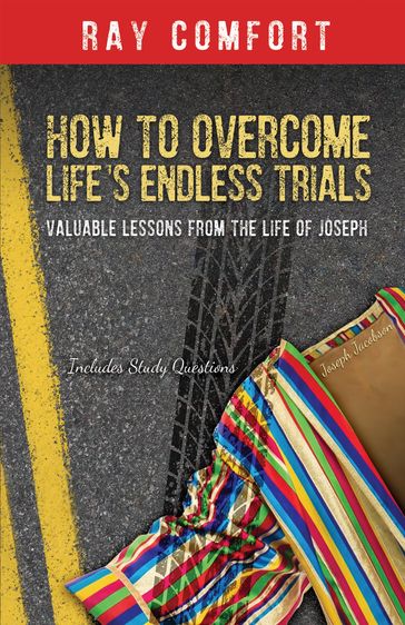 How to Overcome Life's Endless Trials - Ray Comfort