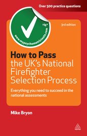 How to Pass the UK s National Firefighter Selection Process