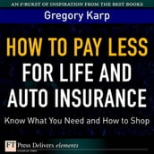 How to Pay Less for Life and Auto Insurance