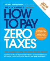 How to Pay Zero Taxes, 2019