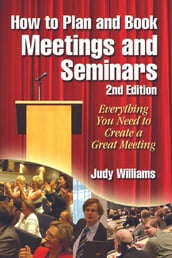 How to Plan and Book Meetings and Seminars 2nd edition