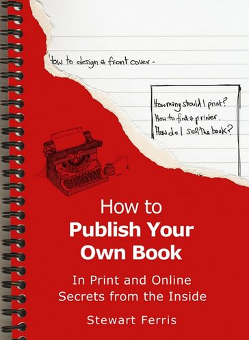How to Publish Your Own Book - Stewart Ferris