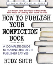 How to Publish Your Nonfiction Book, Second Edition