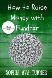 How to Raise Money With Fundrzr.com