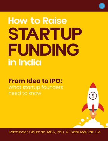 How to Raise Startup Funding in India - Dr. Karminder Ghuman - CA Sahil Makkar