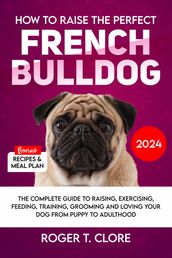How to Raise a French Bulldog