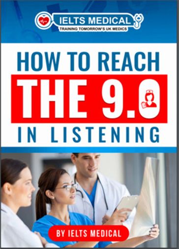 How to Reach the 9.0 in IELTS Academic Listening - IELTS Medical