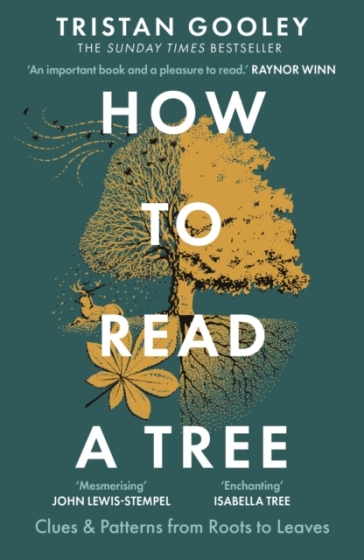 How to Read a Tree - Tristan Gooley