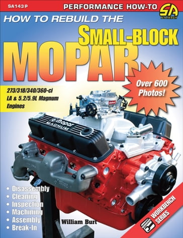 How to Rebuild the Small-Block Mopar - William Burt