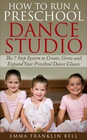 How to Run a Preschool Dance Studio