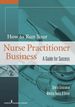 How to Run Your Nurse Practitioner Business