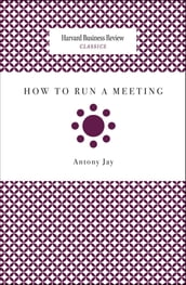 How to Run a Meeting