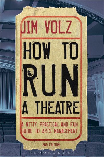 How to Run a Theatre - Jim Volz