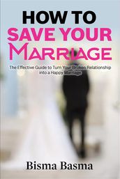 How to Save Your Marriage