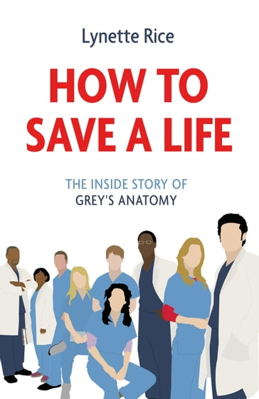 How to Save a Life - Lynette Rice