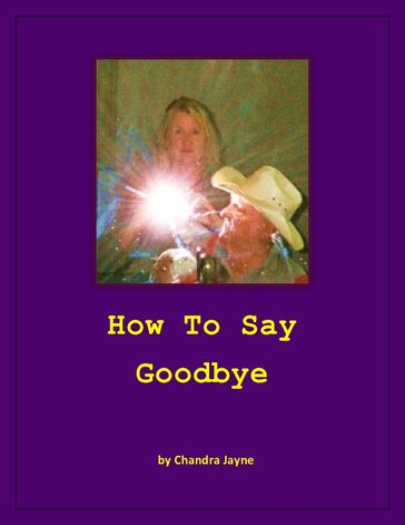 How to Say Goodbye - Chandra Jayne