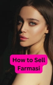 How to Sell Farmasi