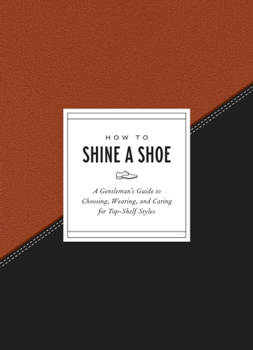 How to Shine a Shoe - Potter Gift