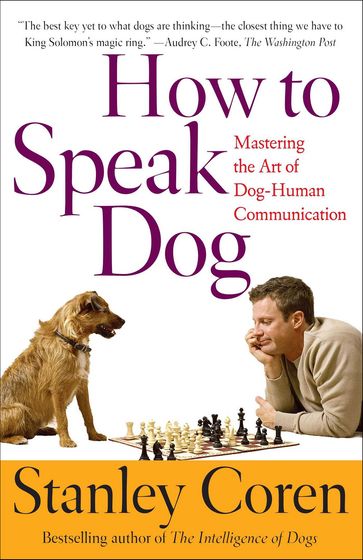 How to Speak Dog - Stanley Coren