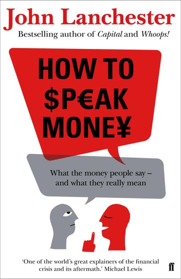 How to Speak Money - John Lanchester