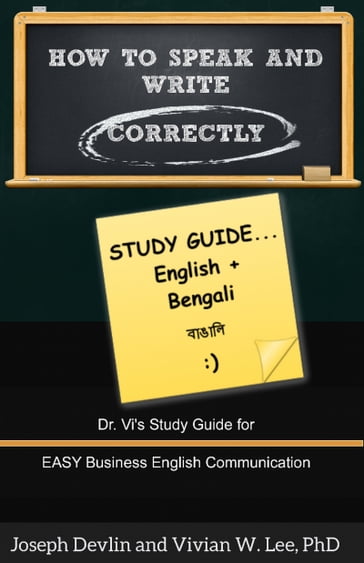 How to Speak and Write Correctly: Study Guide (English + Bengali) - Joseph Devlin - Vivian W Lee