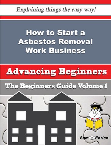 How to Start a Asbestos Removal Work Business (Beginners Guide) - Christopher Thorne