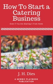 How to Start a Catering Business