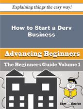 How to Start a Derv Business (Beginners Guide)