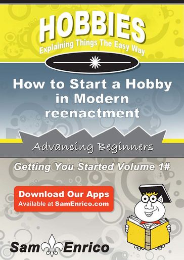 How to Start a Hobby in Modern reenactment - Yuk Hazel