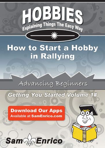 How to Start a Hobby in Rallying - Claudie Hobson