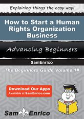 How to Start a Human Rights Organization Business