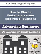 How to Start a Pedometers (non-electronic) Business (Beginners Guide)