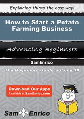 How to Start a Potato Farming Business